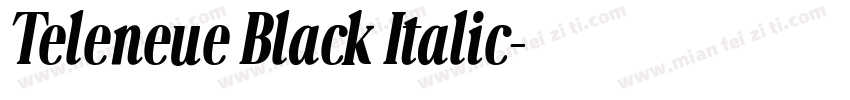 Teleneue Black Italic字体转换